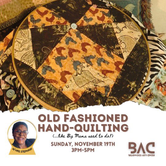 “Mother Brown” is hosting another quilting workshop at Briarwoods Arts Center this Sunday at 3:00. We keeping recipes here.