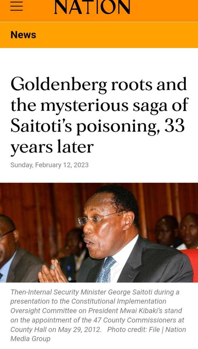 StratCorpGlobal's tweet photo. ASSASSINS POISONED KENYA'S VICE-PRESIDENT GEORGE SAITOTI

Nation Media Group 
February 12, 2023
By John Kamau

Some 33 years ago tomorrow — on the afternoon of February 13, 1990 — assassins finally caught up with Kenya’s Vice-president George Saitoti. The previous night, Foreign Affairs Minister Robert Ouko had been lured (some say pulled) out of his Koru home, brutally murdered and had his body burnt in a nearby hill, Got Alila.

As usual, Prof Saitoti, and a handful of close allies, had gone to the exclusive Indian food restaurant at the Muthaiga Shopping Centre in Nairobi.

It was a place he loved. It was quiet. Elitist. Great food and ambience gave him what he wanted — a secure environment away from the political madness and backstabbing of the Nyayo era.

Prof Saitoti loved Indian dishes. Had he known about Dr Ouko's disappearance the previous night, he would have been careful. But, as one of his close allies once told me, this was the only other restaurant in Nairobi where he would take food.

As the Vice-president, Prof Saitoti was a heartbeat away from the presidency. As a result, he was always cautious about the toes he stepped on — those he jumped and those he completely evaded.

Though a wonderful schemer, he did not love open political battles. He was a shy man and an introvert. In public, he looked timid, and though he looked rigid when dancing, Saitoti always walked very fast. That way, he thought he was always safe. He wasn’t.

Trusted bodyguards

To feel secure, he kept the number of friends and confidants at a bare minimum. Few would know where he was at any one time. He lived like a hermit. Prof Saitoti would hardly be found in Nairobi’s social scene. He evaded the city's social circuit, and for his security, he had retained the same trusted bodyguards for years.

There was the ever-present Inspector Joshua Tonkei, personal assistant Michael Tanju and a bodyguard named Sultan.

Those who observed Prof Saitoti’s political character thought it was odd for a highly successful politician to appear in flight mode. Even today, none of his friends has ever come out in the open to explain who Prof George Saitoti was.

So, when they finally caught up with him and poisoned his food, Prof Saitoti was at the place he trusted.

So frightened were his friends that after spending a few days at the Nairobi Hospital,  they decided to turn one of his rooms at home into a ward with an ambulance always on standby.

One close source told me that it was only when he required some blood transfusion to clear the poison from the system that he would be taken back to the hospital.

Interestingly, Prof Saitoti’s illness, or poisoning, was never reported in the mainstream media, nor was his hospitalisation.

However, his disappearance from the public when Dr Ouko’s death was making international headlines was noticeable.

Bad state

Those who saw him say he was in a bad state and that his skin was literally peeling off.

So controlled was Prof Saitoti’s life that when he returned after a few months, he denied “rumours” that he had been poisoned.

He would later say that he did not know those who killed Dr Ouko because he “was unconscious when Ouko was being killed”.

It was after President Moi had told a public meeting — some years later — that the people who killed Dr Ouko were the same who “poisoned my Vice-President” that Prof Saitoti admitted that, indeed, he was poisoned.

As the Finance minister and Vice-president, Prof Saitoti found himself at the heart of complex transactions and powerful webs of deceit that he could never leave voluntarily.

Unknown to many, and perhaps — and I am saying possibly — not related to the poisoning, Prof Saitoti had received a note from a company known as Arum Limited suggesting that gold exporters be granted a subsidy to allow them to compete with smugglers.

There was also a push for a gold compensation scheme by mandarins stationed at the Office of the President.

In the few months to the June 1990 budget, Prof Saitoti was out of Treasury and recuperating at home.

It was then that the Commissioner of Mines and Geology wrote a letter to Arum Limited saying that an inter-ministerial decision was being awaited.

In the June 7, 1990 budget speech, Prof Saitoti announced that an Export Compensation Scheme would “be expanded and supplemented with an import duty exemption scheme”. How much he knew about this shift in policy as he was recuperating is not clear. If he knew something, as usual, he kept it to himself.

By examining the events that followed, we now know that the following month, Prof Saitoti received two people in his office: The head of Special Branch, James Kanyotu, and businessman Kamlesh Pattni.

The two had incorporated a new company, Goldenberg International Limited, and wanted to be granted 35 per cent export compensation.

Looting exercise

They also made sure that he knew they had been to State House to lobby for the same, according to an inquiry report into the saga.

The reason I have related the two events is that they formed part of the predicaments that would face Prof Saitoti later at the Treasury, where the Kanyotu-Pattni company engaged in a looting exercise.

Having survived death, Prof Saitoti had little room to maneuver and when one looks at the drama that followed, he was a man under siege. But that is not to say that Prof Saitoti was a clean man. Nay. 

He was thuggish in his way and was part and parcel of the cartels that ran that Nyayo system. Only that in that space, there are lions and jackals.

By approving the Goldenberg scheme — which snowballed into a monumental scandal — Prof Saitoti was trapped in a murky and frightening world where sleaze and skulduggery ruled. 

He had become one of the hydra-heads of corruption in the Nyayo era. The Goldenberg loot became the feeding tube to entities such as Youth for Kanu — a militia-like group that wanted the status quo maintained.

Life as Moi’s VP was hell for Prof Saitoti. Although he managed to build some solid networks within the system quietly, which he hoped to use post-Moi, he never showed his presidential ambitions.

 It was too dangerous. And as the Dr Ouko inquiry gained momentum, one of Prof Saitoti’s friends, Mohammed Aslam, the chairman of Pan African Bank, made the mistake of appearing. 

Aslam, the brains behind the Grand Regency Hotel, now Laico Regency, was an insider in the Goldenberg scam, just like Prof Saitoti. Whatever he wanted to reveal was never known. He died in mysterious circumstances.

The Nyayo era had frightening moments— those who think it was a walk in the park should read its history of intolerance.

Some 33 years ago, Kenya’s vice-president was poisoned and made to keep quiet by a frighteningly obnoxious system.

*****

Postscript: On June 10, 2012, Prof Saitoti died in a mysterious helicopter accident. The brand new police helicopter went down after leaving Wilson Airport. Prof Saitoti was by then the Minister for Internal Security and was eyeing the presidency.

 Attempts to unravel the truth were not conclusive, and Prof Saitoti’s poisoning and accident remain the most mysterious events in his life. It was a sad end for a man who was too careful with his security. Lessons learned.

On June 8, 2012, two days before he died, George Saitoti was in Mombasa where he addressed a workshop that was to reflect on Kenya’s politics and transition.

Prof Saitoti was booked in Room 213 of Mombasa Continental Resort, where the workshop was held.

Without informing anyone, he slipped out of his room and checked into another hotel. He gave the key to his bodyguard, Inspector Joshua Tonkei.

“He would only eat his food at select places. He even fired his cook after he found him at State House,” a close family friend says.

For years, Prof Saitoti had three trusted security confidantes, Insp Tonkei, Mr Michael ole Tanchu, who was his personal assistant, and a bodyguard, Mr Samson ole Surtan, from Kilgoris, whom he fondly referred to simply as SS.