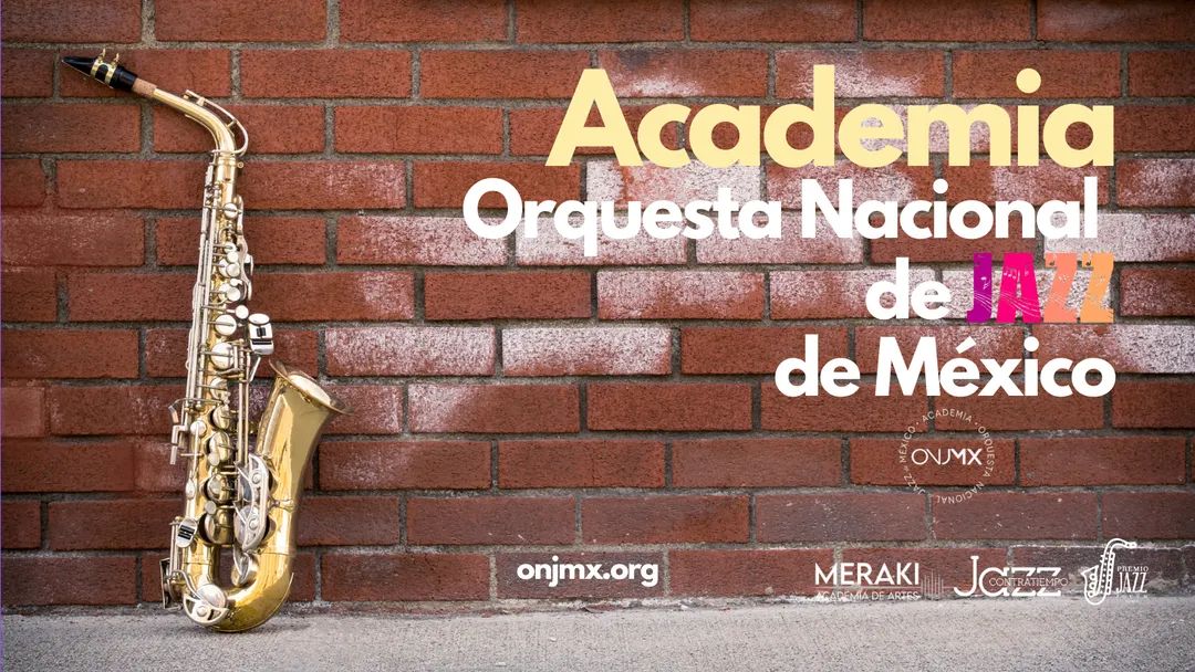 Academia Orquesta Nacional de Jazz de México.
Toda la información para cursos, conciertos, clases magistrales y más en onjmx.org