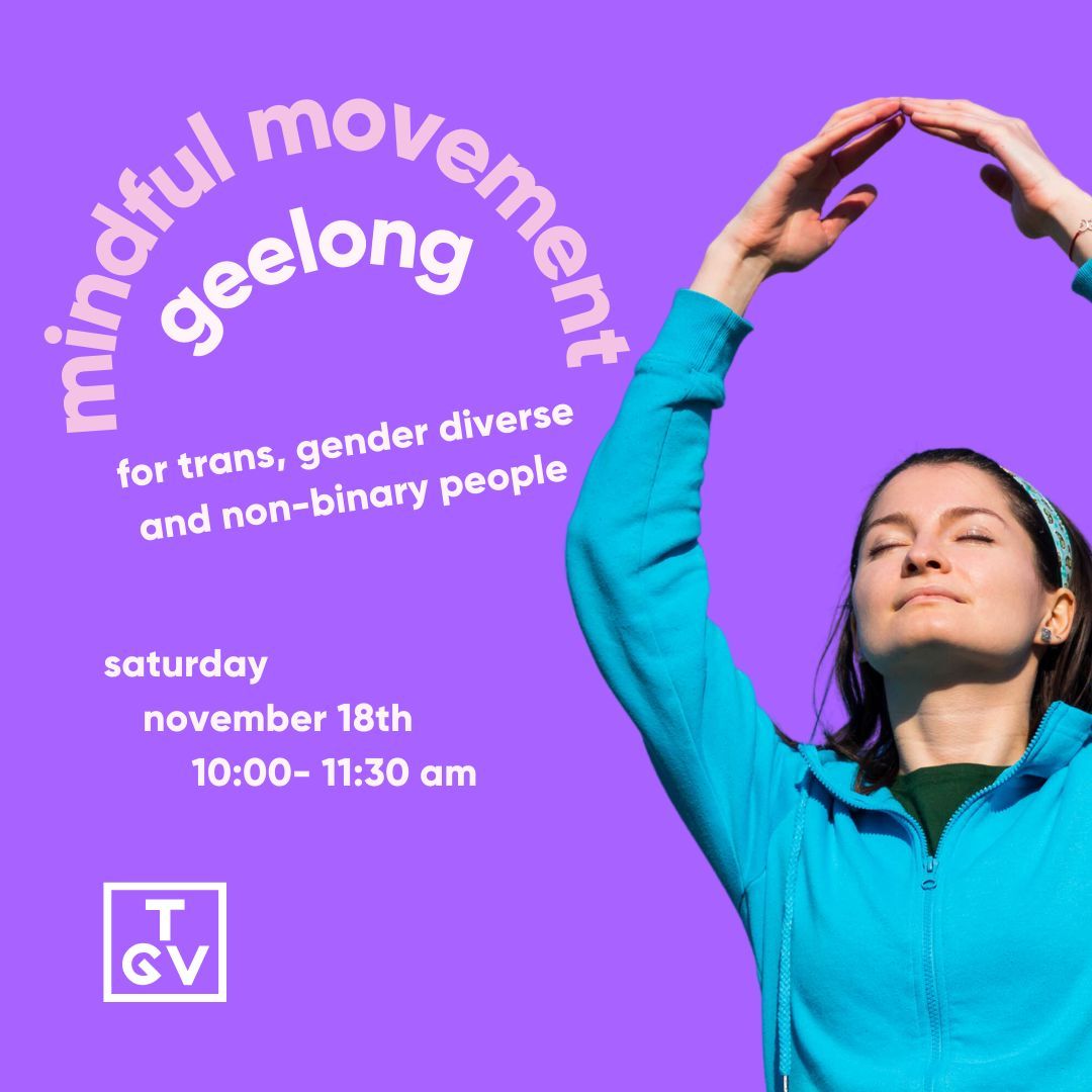 GEELONG FOLKS — ON THIS WEEKEND! 🐌 Mindful Movement Geelong • Workshop for Trans, Gender Diverse and Non-Binary People 🐌 Saturday 18th of November, 10 - 11:30 AM, Geelong REGISTER NOW — events.humanitix.com/mindful-moveme…