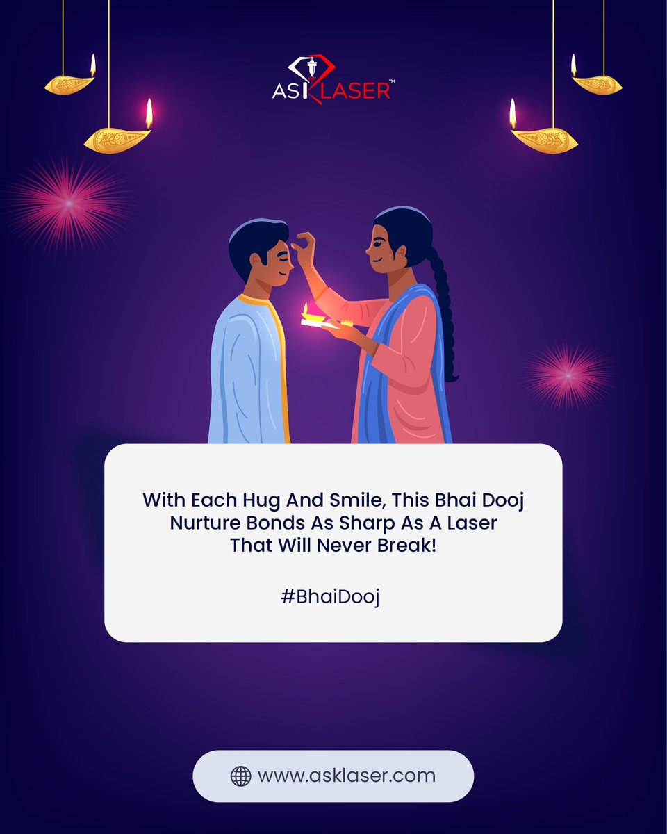 With every hug and belly laugh, Bhai Dooj forges bonds as enduring as laser beams—forever strong.

 #SiblingLove #BhaiDoojCelebration 
#bhaidooj #brother #sister #diwali2023 #asklaser #lasersolutions