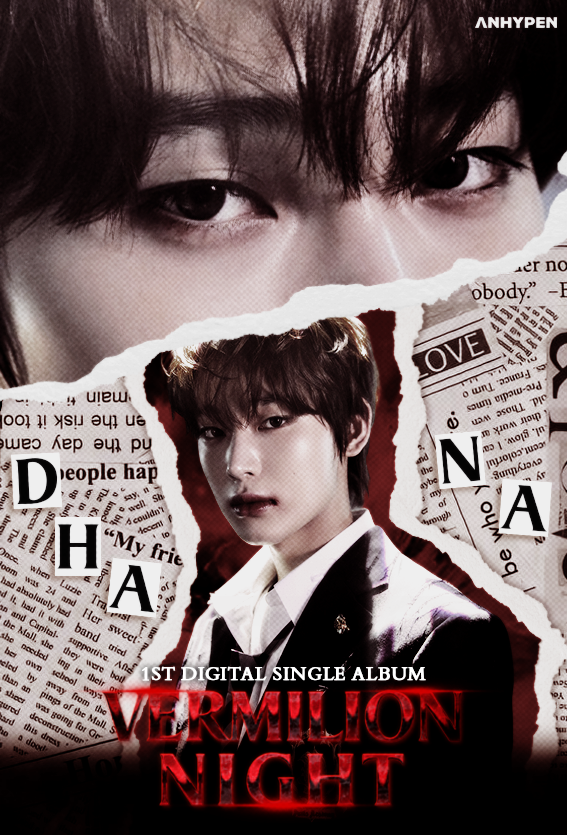 ㅤ 

𝗔𝗡𝗛𝗬𝗣𝗘𝗡 1st Digital Single Album
'𝐕𝐄𝐑𝐌𝐈𝐋𝐈𝐎𝐍 𝐍𝐈𝐆𝐇𝐓'
──────────────
【 Concept Photo #DHANA 】
27 · 11 · 2023 | 6PM WIB

  ㅤ