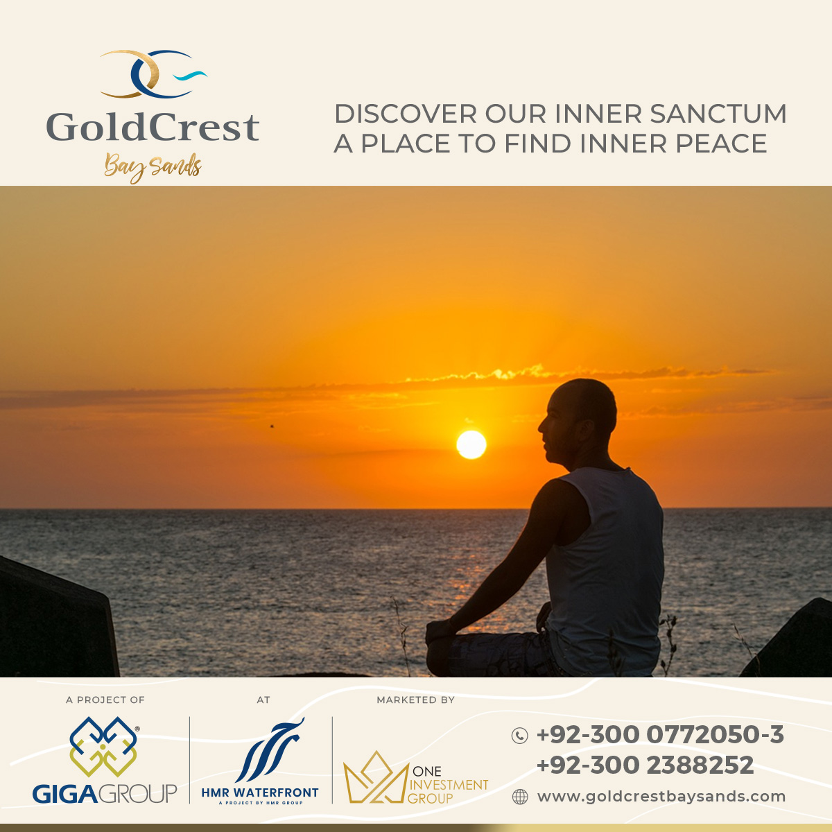 Journey to Tranquility! Find Inner Peace by the Shoreline at Goldcrest Bay Sands. Your Sanctuary of Serenity, Goldcrest Bay Sands Coming Soon!

#goldcrestbaysands #gigagroup #hmrwaterfront #karachi #dhaphase8 #innerpeace #SanctuaryOfSerenity #PropertyInvestment