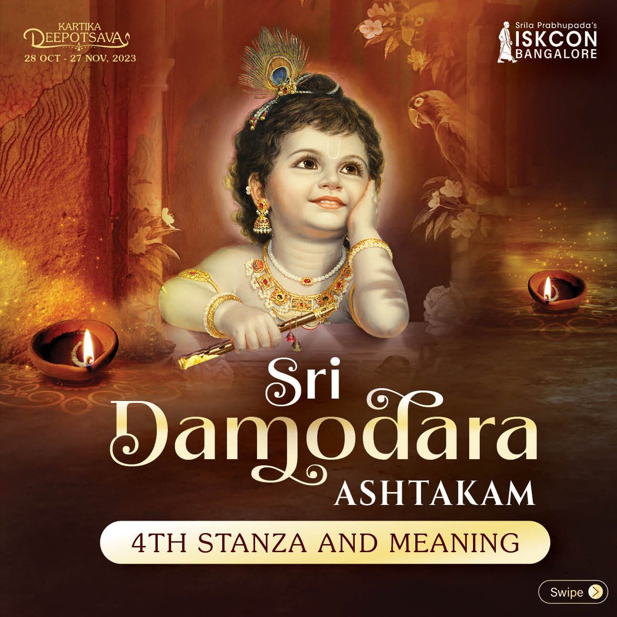 ISKCONBangalore's tweet photo. Today, let's sing and understand the meaning of the fourth verse of Damodarashtakam.
This verse instructs us what should be the sole objective of our prayers.
#lightyourlifewithdevotion #kartikadeepotsava #deepotsava #deepotsavam #deeposav2023 #damodar #damodarkund #ISKCONBangalore #krishna #srikrishna #lordkrishna #radhakrishna #harekrishna #iskcon #iskcontemple #krishnaconsciousness #yoga #bhaktiyoga #meditation #chanting #spiritual #govardhan #Giriraj #vrindavan