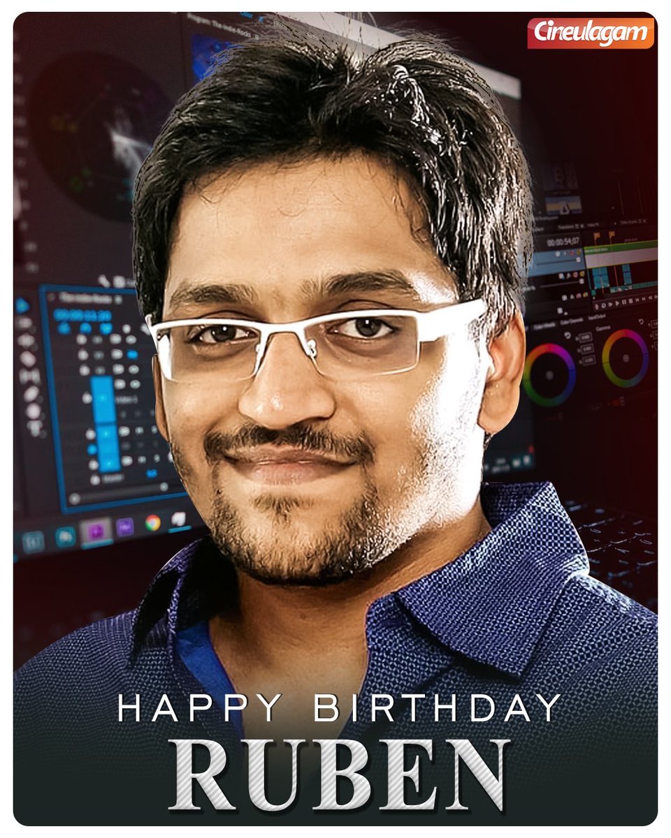 cineulagam's tweet photo. Wishing a Happy Birthday to @AntonyLRuben,the man who makes the perfect cut in many blockbuster Hits

#HBDRuben #HappyBirthday #tamilcinema #cineulagam https://t.co/CjqdZ7PcUT