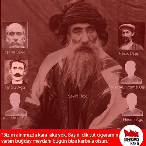 #SeyidRıza ve yoldaşlarını saygıyla anıyoruz.

Onların diz çökmeyen, minnet eylemeyen mücadelesi bugün de zulmün karşısında direnişi öğütlüyor.

#15Kasım1937