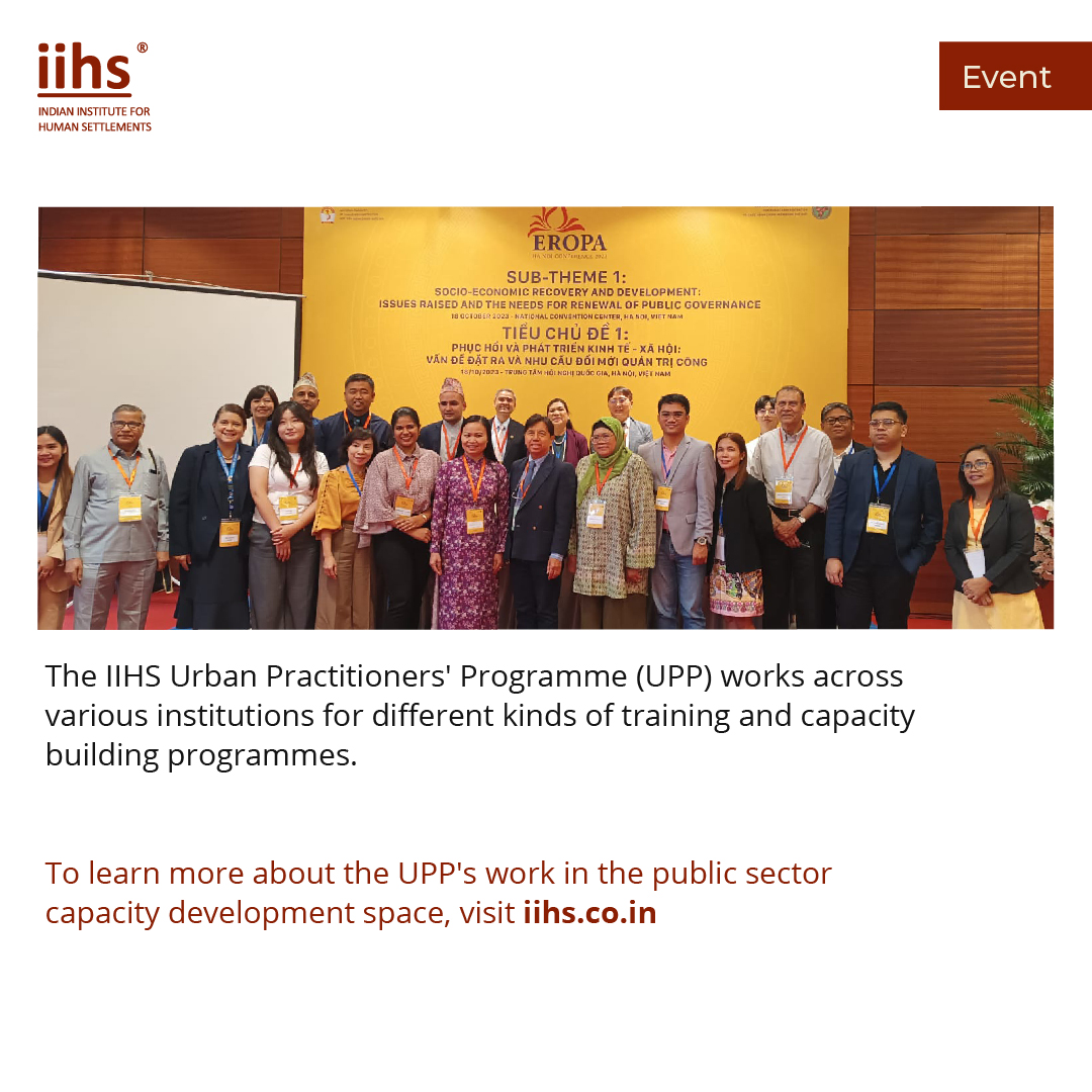 Iswarya, with the IIHS Urban Practitioners' Programme, recently presented a paper at the Eastern Regional Organisation for Public Administration, a community that works towards efficient and effective Public Administration and Governance in Asia and the Pacific region and beyond.