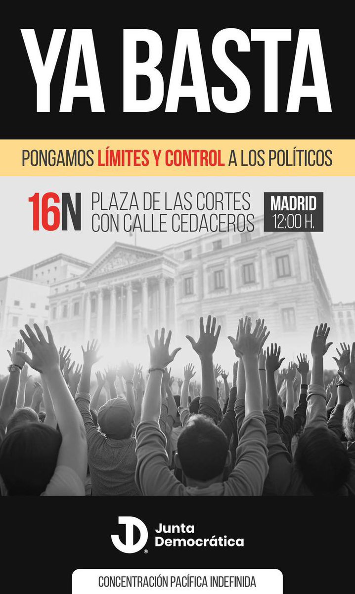 Rethink_er's tweet image. ¡YA BASTA!
Pongamos límites y control a los políticos
📆 16de Noviembre 
📍CORTES CON C/ CARRERA DE SAN JERÓNIMO (Madrid)
Concentración civil pacífica
¡COMPARTE! 

#YaBasta #ControlaLosPoliticos #Libertad #AmnisitaNo #AcampadaEnElCongreso