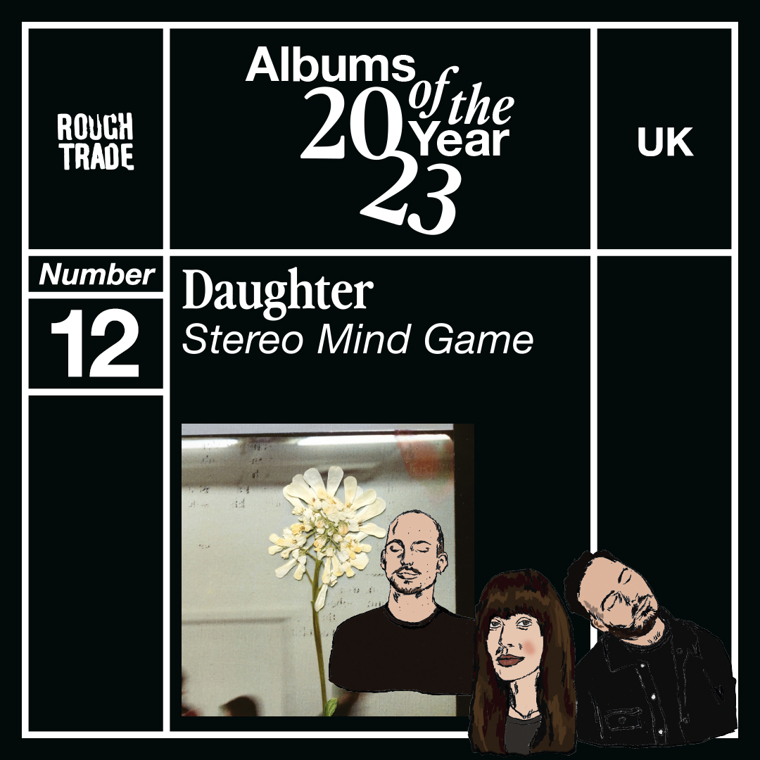 Daughter (@ohdaughter) on Twitter photo Thank you <a href="/RoughTrade/">Rough Trade</a> for making ’Stereo Mind Game’ one of the Rough Trade Albums of the Year 2023! ❤️/DHQx Thank you <a href="/RoughTrade/">Rough Trade</a> for making ’Stereo Mind Game’ one of the Rough Trade Albums of the Year 2023! ❤️/DHQx