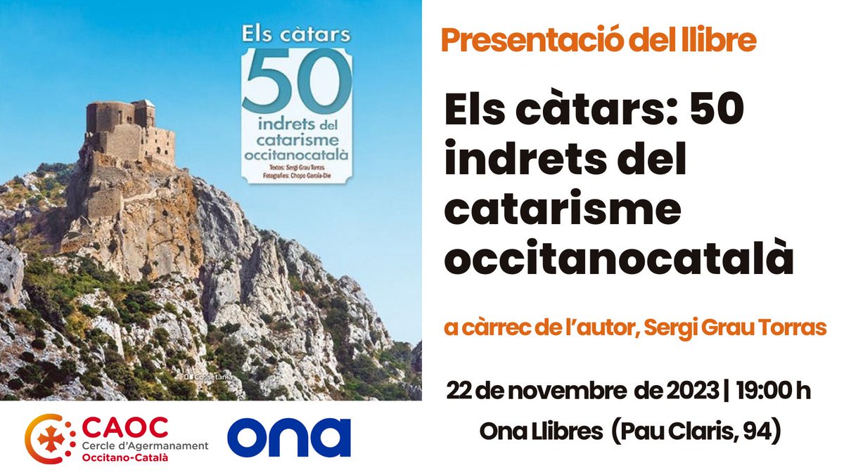 🔵Presentació del llibre "Els càtars: 5⃣0⃣ indrets del catarisme occitanocatalà".  

👌Una guia fotogràfica d'històries i anècdotes que van viure els🌿càtars a Catalunya i Occitània.

👉A càrrec del seu autor, Sergi Grau i d'en Jaume Cluet.

🗓️22 novembre - 19:00 h
📍<a href="/OnaLlibres/">Ona Llibres</a>