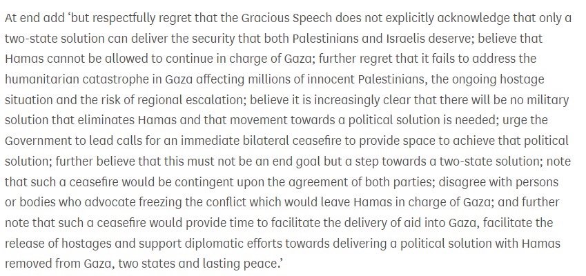 Today the @libdems have put down an amendment to the King’s Speech calling for a two state solution, an immediate bilateral ceasefire and that Hamas should not be in charge of Gaza. We need the bloodshed to stop and point clearly to a lasting peace.