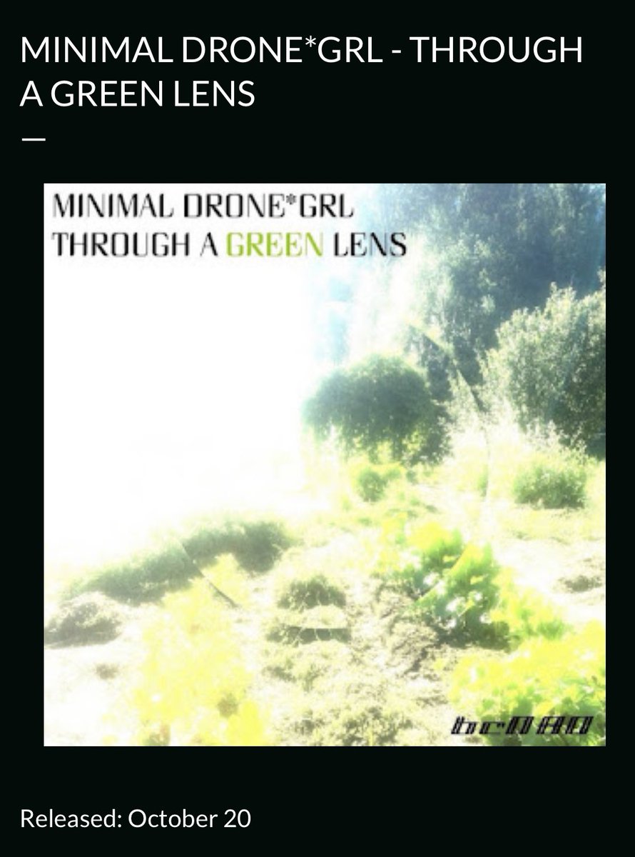 Lovely review of <a href="/_Ambient_Skyze_/">Minimal_Drone*GRL</a> “Through A Green Lens” album over on <a href="/FringesofSound/">Fringes of Sound</a> 

“…free-form, loosely structured, and always taking its own winding path to what it wishes to say.”

Read the review in full ⬇️
onthefringesofsound.com/2023/11/minima…

🟢