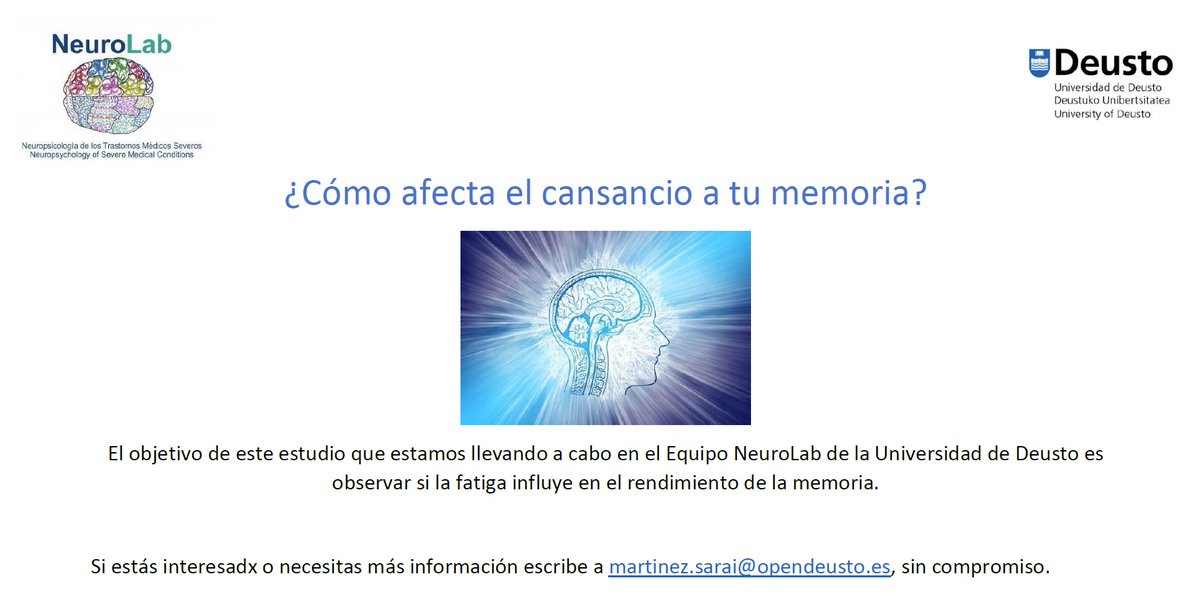 ¿Cómo afecta el cansancio a tu memoria?🧠

Desde el Equipo NeuroLab de la Universidad de Deusto estamos llevando a cabo un estudio para conocer los efectos que tiene la fatiga en el rendimiento de la memoria. Si te interesa participar, escribe a martinez.sarai@opendeusto.es  📩