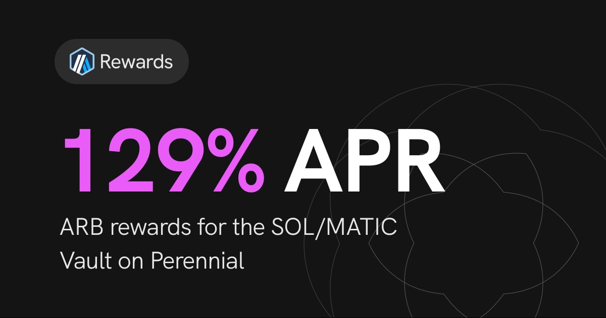 Week 2 of our $ARB rewards program is live &amp; it's looking pretty juicy.

Check out the SOL/MATIC Vault on Perennial now:
app.perennial.finance/earn