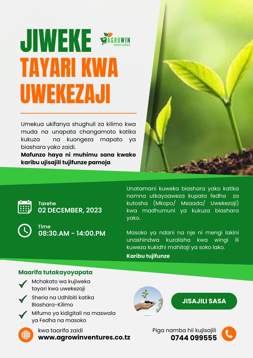 AgrowinVentures's tweet photo. Wakulima tumejiandaje  kuzitumia fursa za uwekezaji zinazosaidia kukuza biashara zetu za kilimo?

Piga 0744099555 kujisajili. 

@AgrowinVentures tumeanda Mafunzo siku ya 2/December/2023, Dar es Salaam kujifunza namna ya kujiweka tayari kwa uwekezaji na kukua. #kilimobiashara https://t.co/6aMyDjXr81
