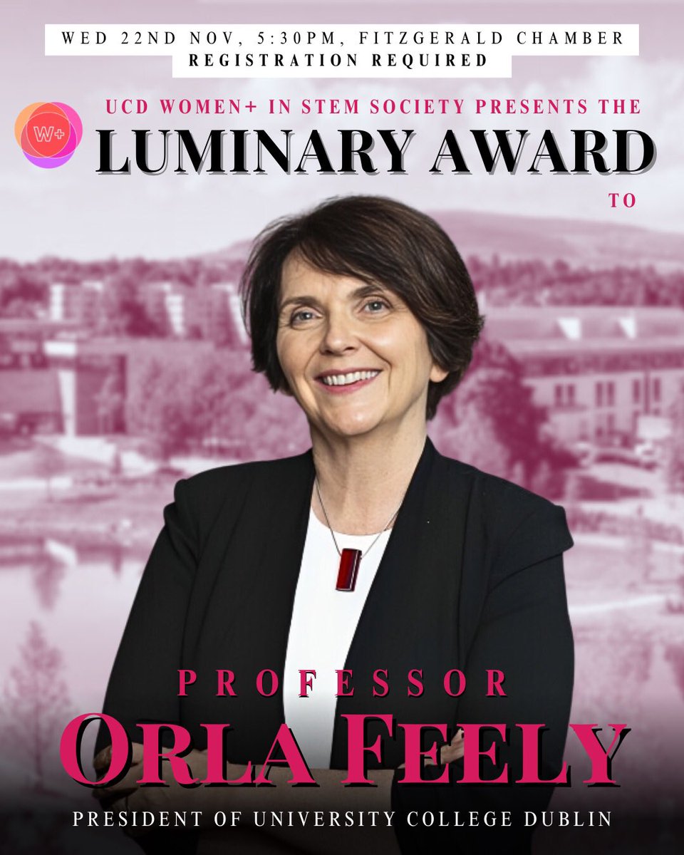 UCD Women+ in STEM Society (@womeninstem_ucd) on Twitter photo We are excited to announce that the we will be presenting UCD President, Professor <a href="/OrlaFeely/">Orla Feely</a> with the inaugural Luminary Award.
Join us next Wednesday at 5:30pm in the Fitzgerald Chamber. Registration is required to attend. Register here: shorturl.at/apswG We are excited to announce that the we will be presenting UCD President, Professor <a href="/OrlaFeely/">Orla Feely</a> with the inaugural Luminary Award.
Join us next Wednesday at 5:30pm in the Fitzgerald Chamber. Registration is required to attend. Register here: shorturl.at/apswG