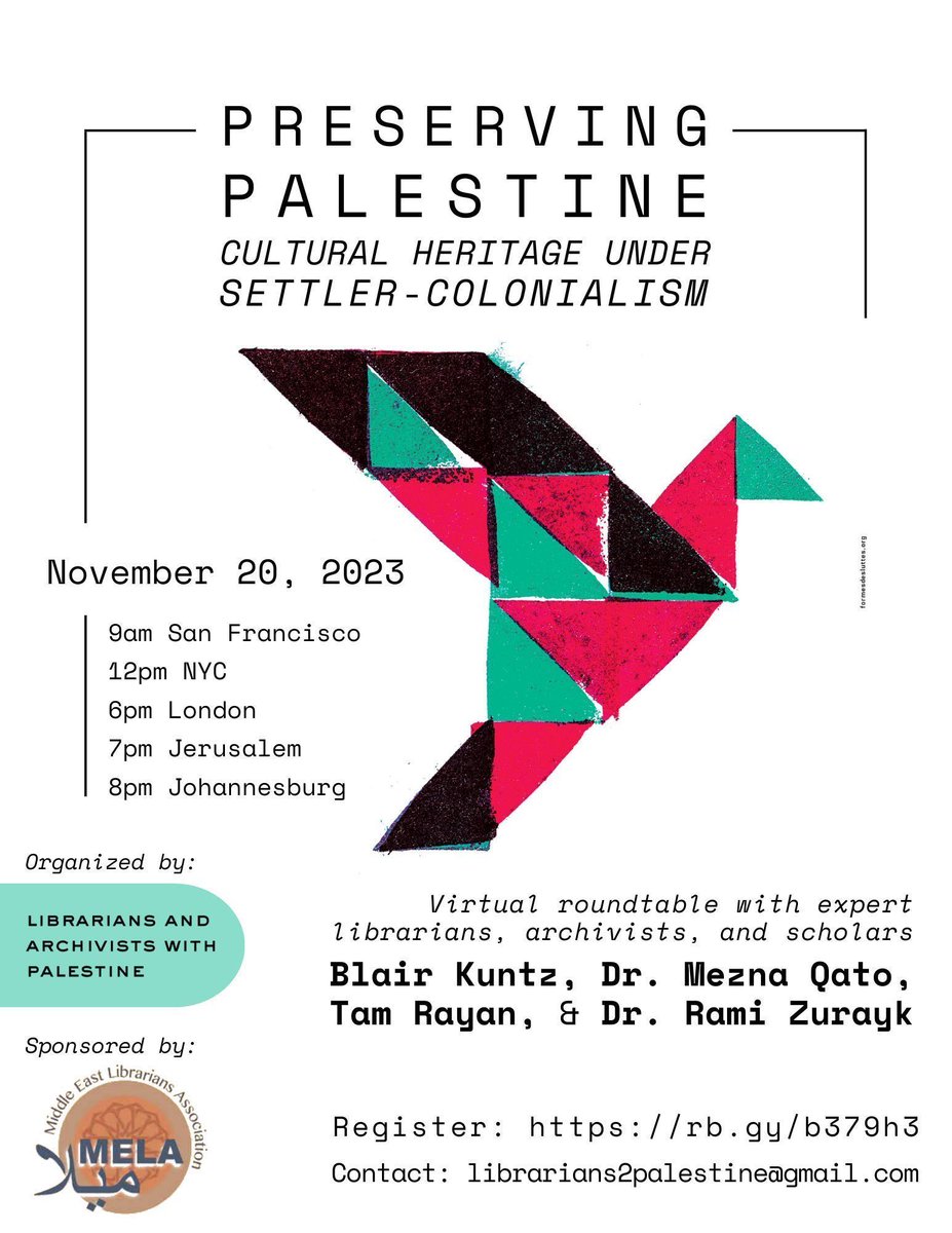Please join us for the virtual roundtable PRESERVING PALESTINE: Cultural Heritage Under Settler-Colonialism sponsored by <a href="/MELALibs/">MELA</a>, on November 20 at 9am San Francisco, 12pm NYC, 6pm London, 7pm Jerusalem, and 8pm Johannesburg. Register at buff.ly/3MIunJI