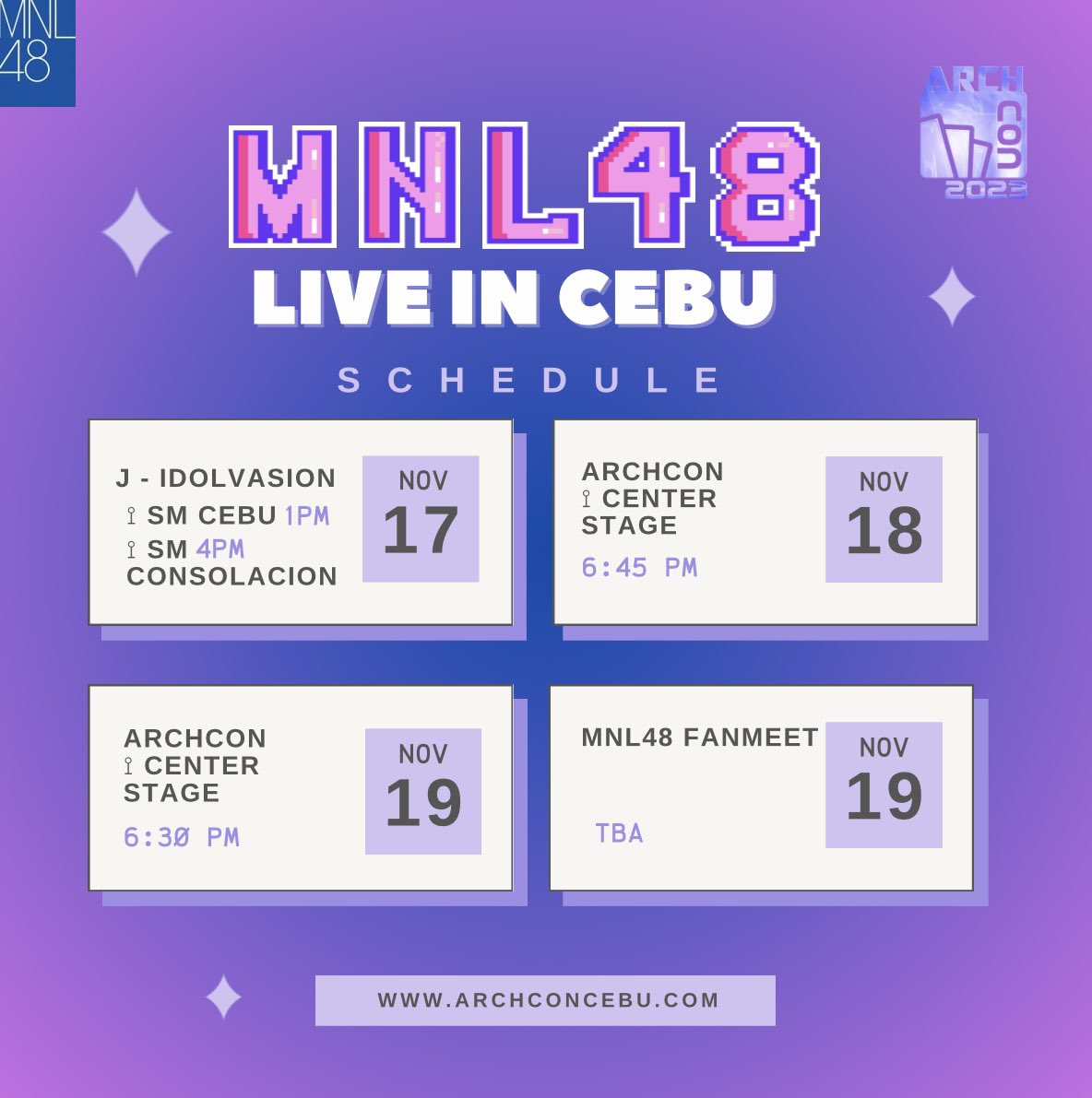 🗒️ CEBU CALENDAR 🗒️

Countdown begins! An exciting schedule packed with surprises awaits. Dive into our event's  schedule and get ready for a journey filled with energy, fun and inspiration with MNL48!

See you there!
𝐓𝐈𝐂𝐊𝐄𝐓𝐒 🎟️
archconcebu.com

#MNL48 #ARCHconCebu