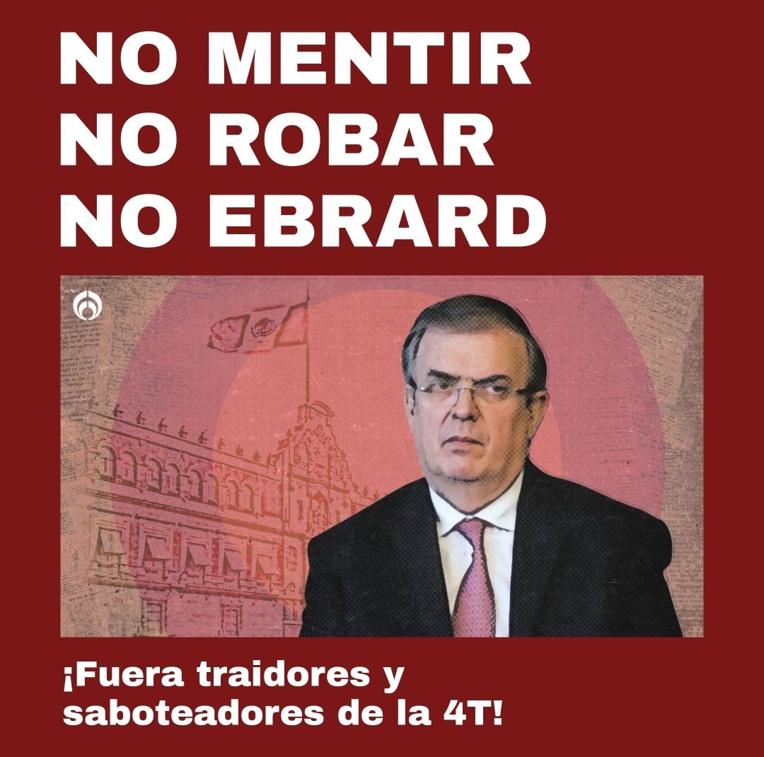ING_VILLAF_LP's tweet photo. #FueraEbrardChillón para que lo quieren en Morena, se dedicará a saborear al Partido. Tampoco está para poner condiciones, como lo quiere hacer. Solo es un: #MiserableTraidor y un: #AmbiciosoVulgar 👎 https://t.co/gdziArjDuV
