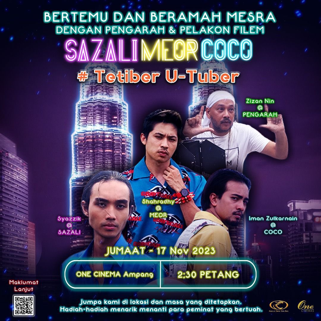 sazalimeorcoco's tweet photo. Join us for a spectacular meet & greet with the incredible directors and talented actors of 'Sazali Meor Coco #TetiberUtuber.'π¬π
Get ready for a star-studded encounter and a sneak peek behind the scenes.π₯ π₯
Donβt miss your chance to be part of the action! β¨ #SazaliMeorCoco https://t.co/eWYukzVyMW