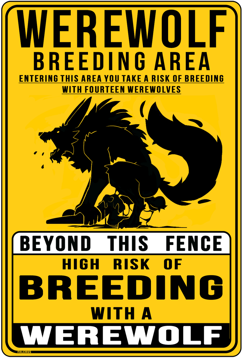 This sign clearly warns you! It is #WerewolfWednesday. Be careful and do not cross the fence!
