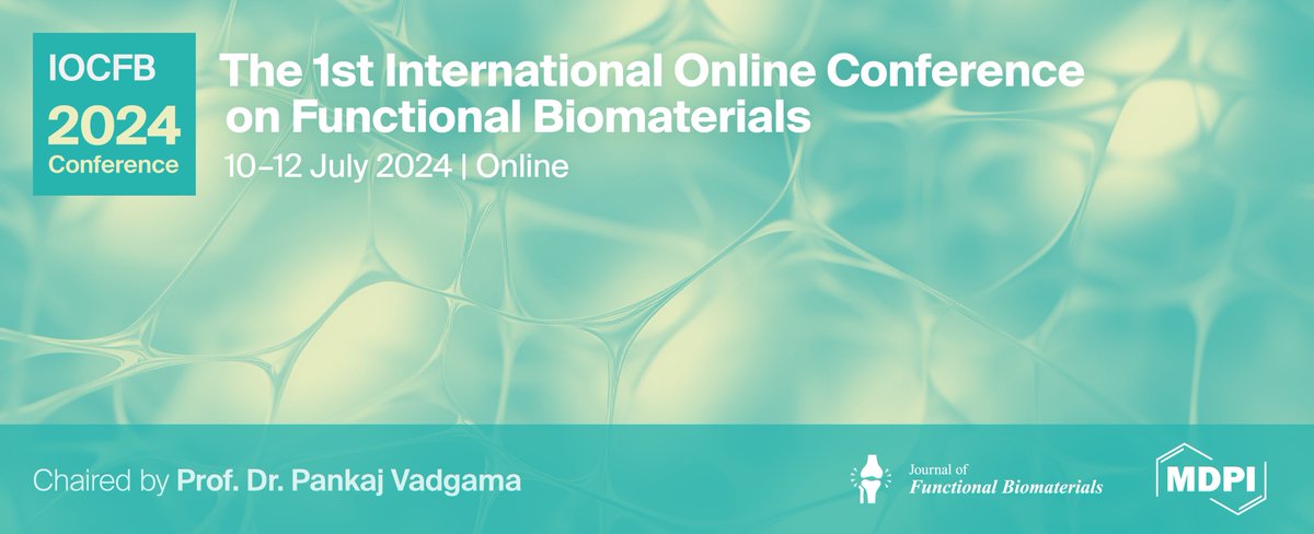 JFB_MDPI's tweet photo. 👏We are excited to announce the first VIRTUAL edition of the "International Online Conference on Functional Biomaterials", chaired by Prof. Dr. Pankaj Vadgama on 10–12 July 2024.

This event will be FREE for Participation! 🍻
Submit your abstract now at https://t.co/u0P4rGr9j3 https://t.co/AdPZcu9jZt