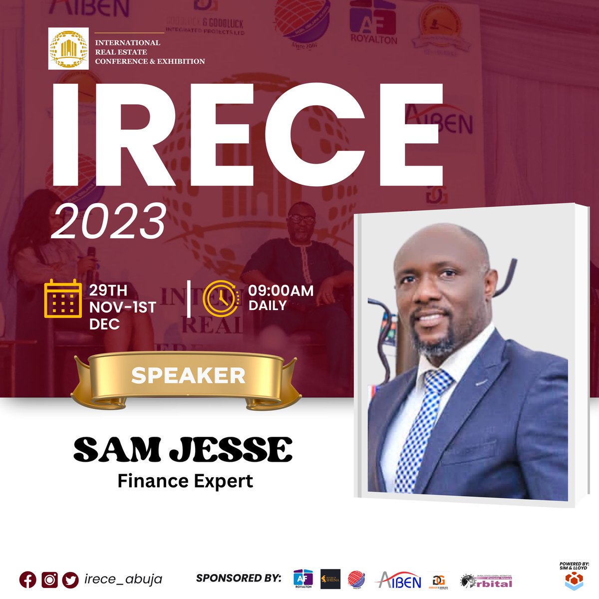 simandlloydltd's tweet photo. As we count down to the International Real Estate Conference and Exhibition (IRECE). 

Meet one of our Speakers, Mr Sam Jesse, he is a Finance expert. 

Date: 29th, 30th Nov and 1st Dec 2023
Time: 9am prompt 
Venue: Nicon Luxury Hotel, Abuja. https://t.co/u52BKVQSGS