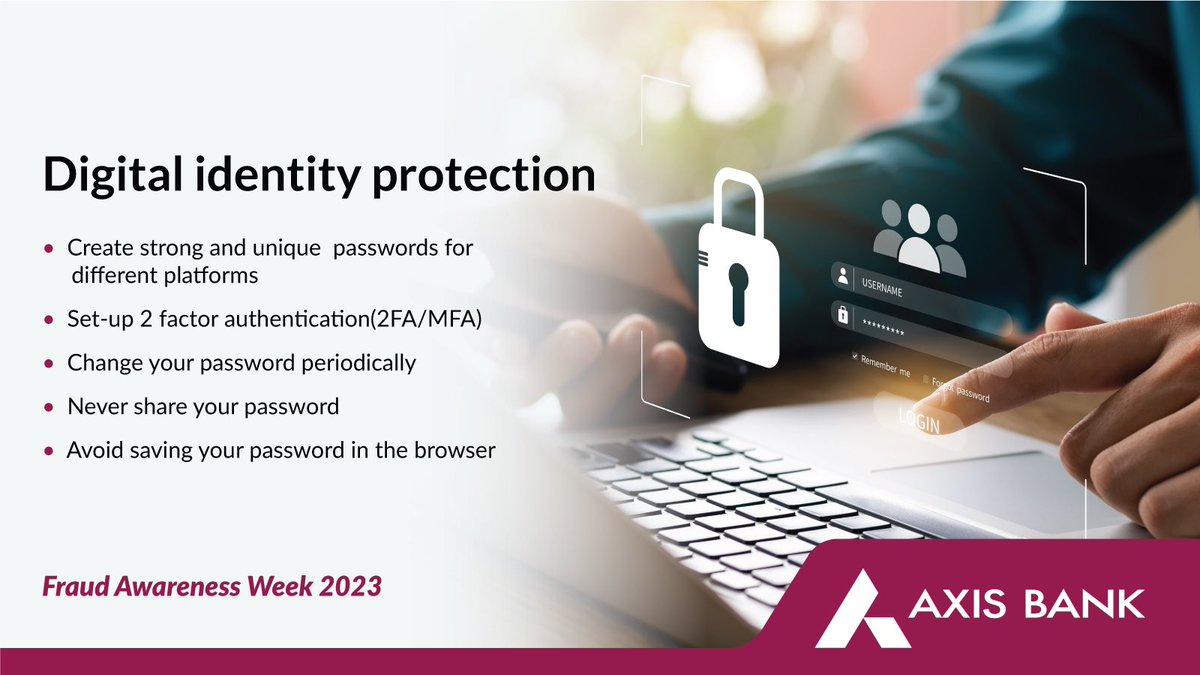 AxisBank's tweet image. At Axis Bank, we are participating in the International Fraud Awareness Week (12 Nov&apos;23 to 18 Nov&apos;23). Protect your digital identity by following these tips. Visit: bitly.ws/32n7C

#FraudAwarenessWeek #SafeBanking