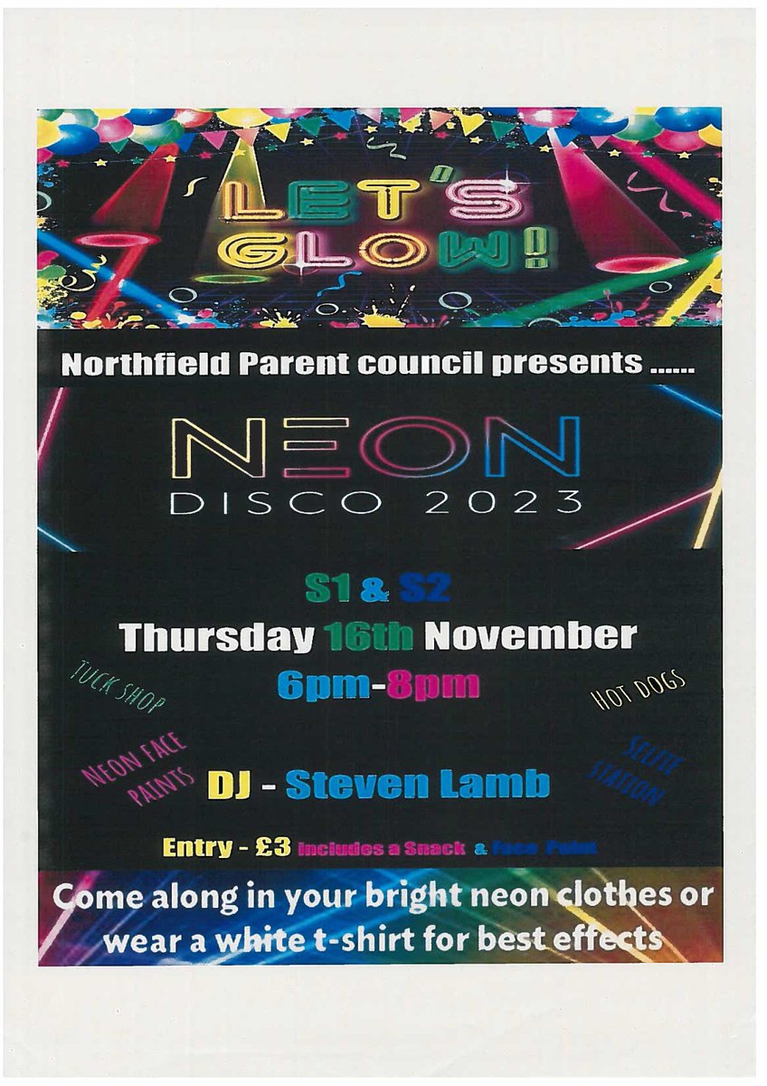 northfieldaca's tweet photo. Northfield Academy Parent Council presents Neon Disco 2023 for S1/S2 pupils!
Thursday 16th November
6pm to 8pm
Entry: £3 (snack and face paint included)
https://t.co/PWFtr2S28r https://t.co/MFwm0EDiJb