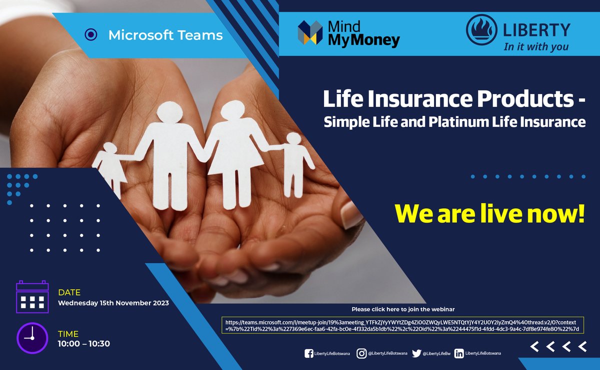 WE ARE LIVE!

Join our webinar on “Life Insurance Products - Simple Life and Platinum Life Insurance” now at bit.ly/LifeInsuranceP…

#LibertyLifeBotswana #InItWithYou #15YearsOfImpact