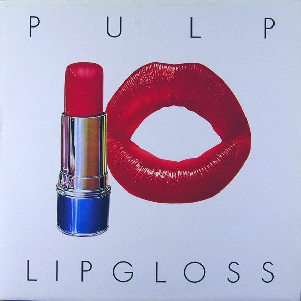 pulptoday's tweet image. Lipgloss single is today 30 years old ❤️❤️ #pulp2023