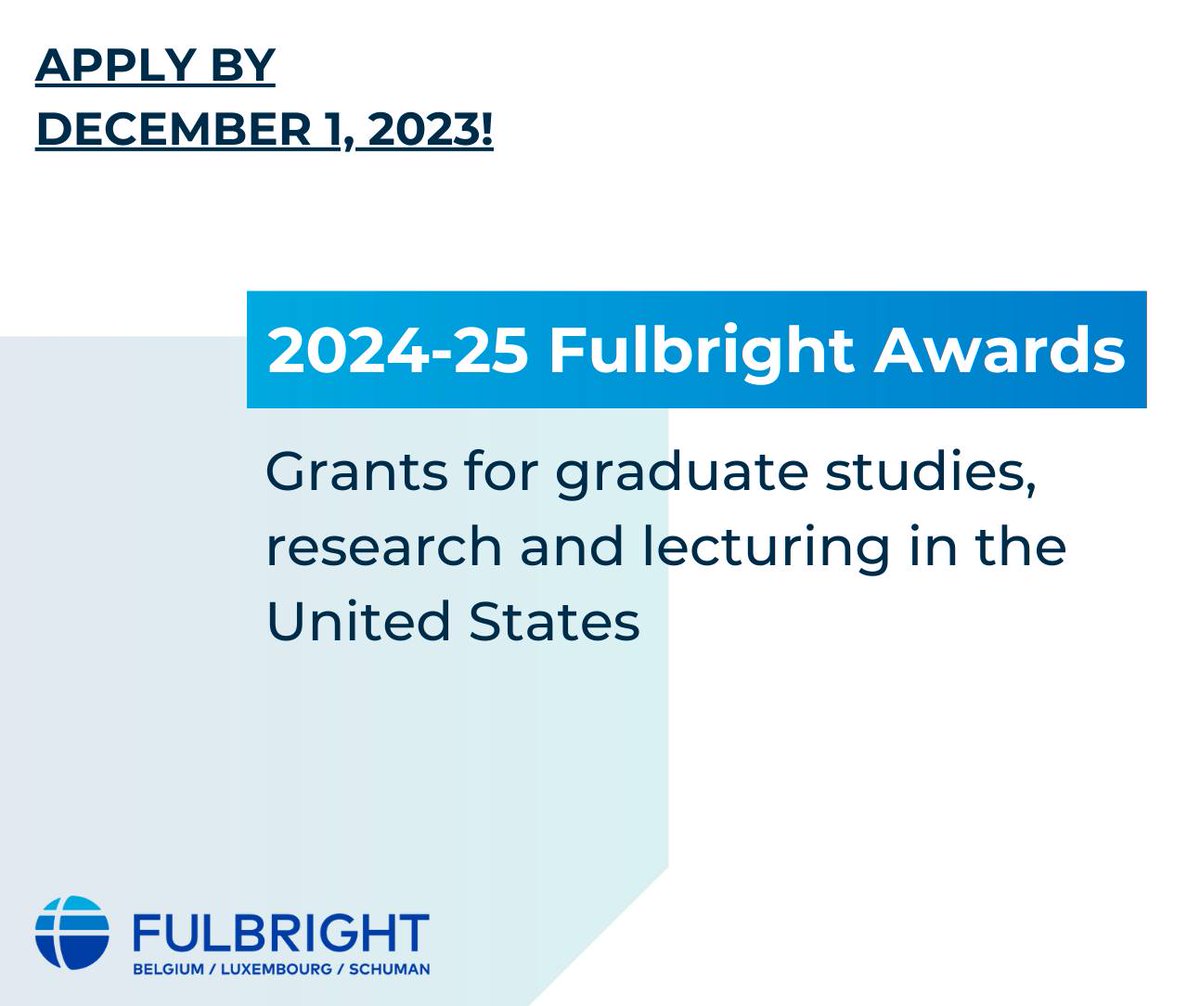 Don't forget to submit your application online for the 2024-25 Fulbright Competition by December 1, 2023! The Fulbright Commission awards scholarships to Belgian and Luxembourgish for graduate studies, research and lecturing in the U.S. More info on fulbright.be
