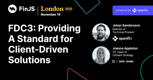 DowJones's tweet image. We're excited for later today at @finjsio #London by OpenFin as Dow Jones' Head of Contact Strategy, joins forces with @openfintech's Director of Technical Product,  where they will discuss #FDC3 &amp;amp; how to establish a standardized framework for client-driven solutions. 

#FinJS