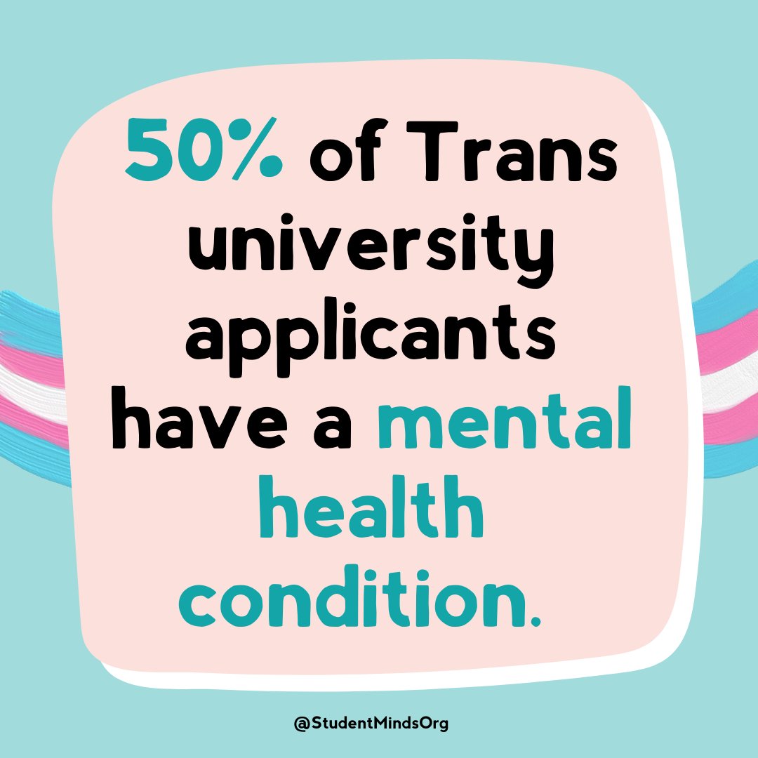 StudentMindsOrg's tweet photo. Trans students are more likely to experience poor mental health. This can be due to many things including transphobia, gender dysphoria, bullying, discrimination, prejudice and more.

No student should be held back by their mental health

#TransAwarenessWeek 🏳️‍⚧️ https://t.co/Ym7Bwgk8cg