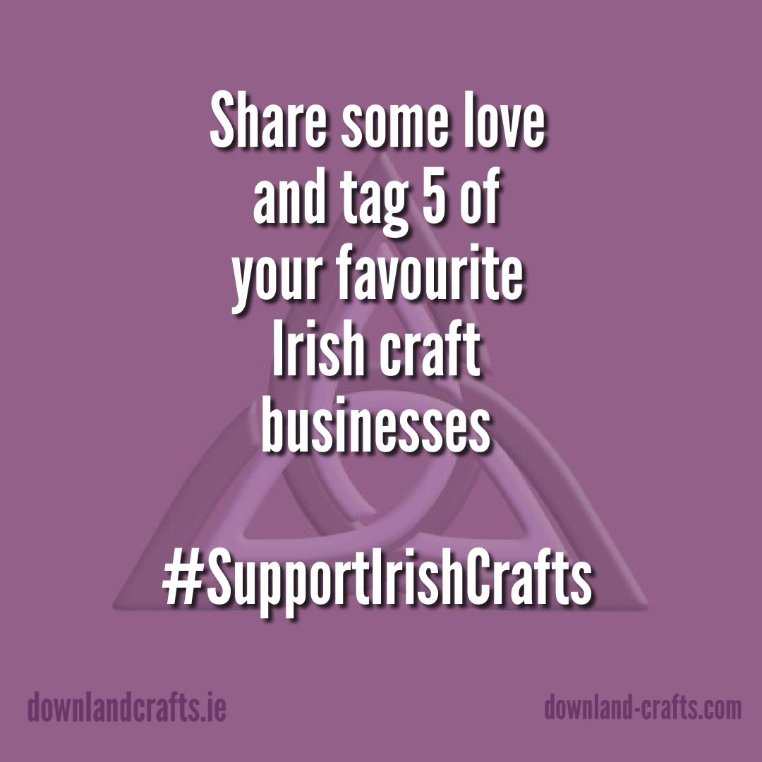 We all know how tough it is at the moment for small businesses so I thought it would be nice to give a shout out to a few in the hopes it gives them a boost. Please add your 5 in the comments & feel free to share. #supportirishcrafts #craftbusiness #irishcrafts #downlandcrafters