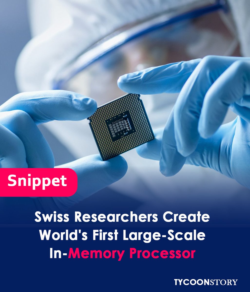 TycoonStoryCo's tweet image. Researchers In Switzerland Create The First Large-scale In-memory Processor.
#inmemoryprocessor #swissresearch #technologybreakthrough #energyefficiency #datacomputing #innovation #scientists #memory #electriccharges #semiconductor #processors #chip #conductivity