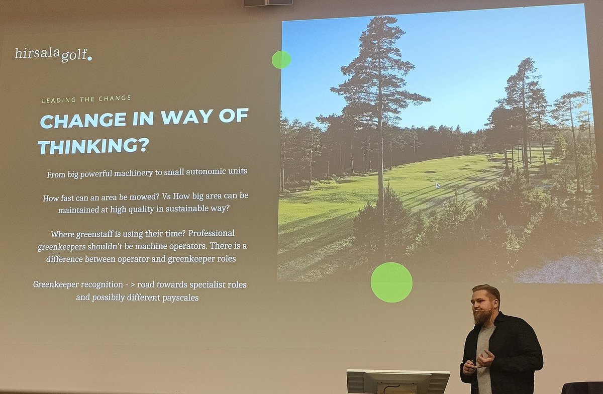 Really strong presentation by Janne Lehto, CM at Hirsala Golf, Finland about introducing autonomous mowers across the golf course, sustainability and how the job as a greenkeeper is changing for the better