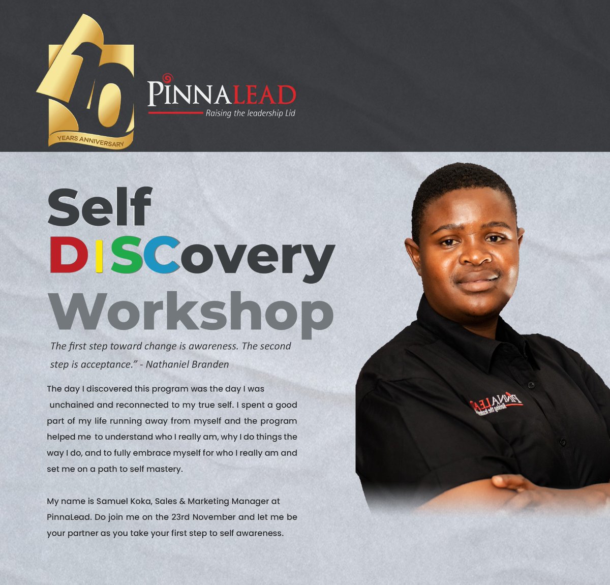 loratomos's tweet image. Countdown to our Self-DISCovery Workshop, November 23 2023!

It is For:
- Team members
- Managers
- Anyone interested in improving their Leadership skills through a better understanding of themselves and others.

Call: +267 3914697
Mobile: +267 75806975

#knowself
#pinnalead