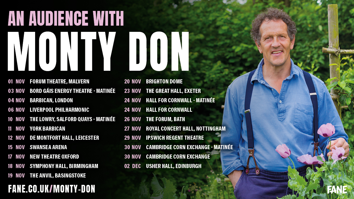 🍃 NEW | A new tour is taking root... An Audience with @TheMontyDon will return in 2024! Join the Gardeners' World presenter & writer as he shares his passion for gardens & the unique role they play in human inspiration & wellbeing. 🎟️ fane.co.uk/monty-don