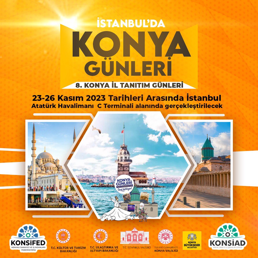 Tüm hemşerilerimizi Atatürk havalimanı C Terminali Konya il tanıtım günlerine bekliyoruz