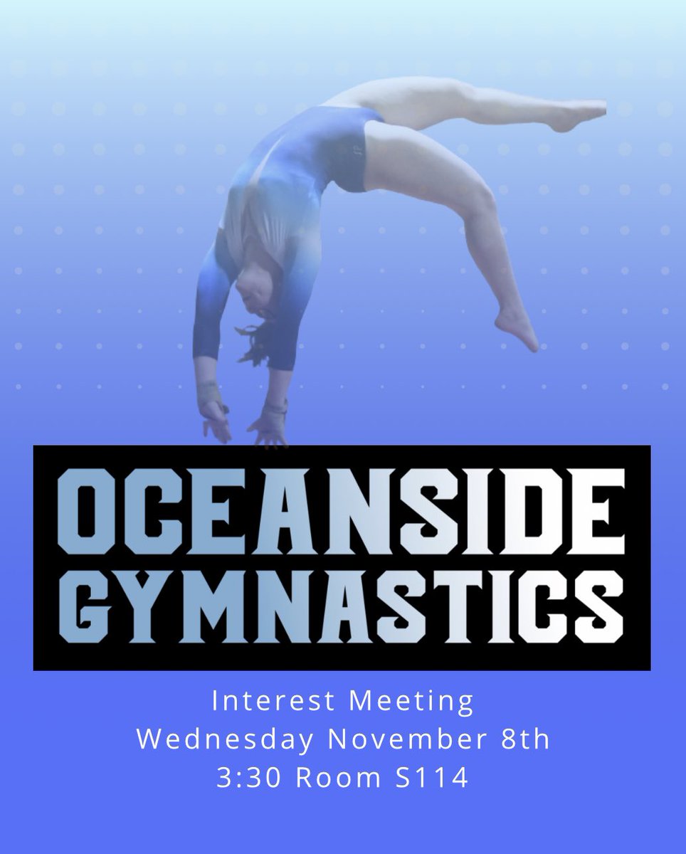 🚨Varsity Gymnastics interest meeting🚨 - Wed November 8th -3:30pm -Room S114 @osdAthleticdept