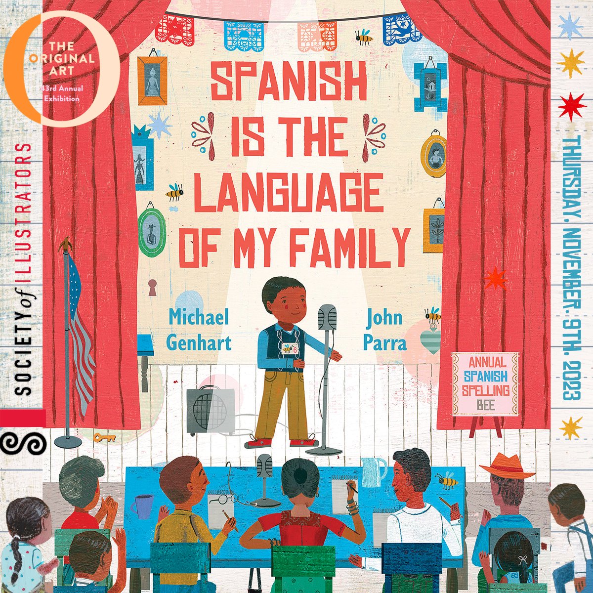 John Parra (@johnparraart) on Twitter photo Celebrate at <a href="/SOI128/">Society Illustrators</a> opening of their Annual Original Art Show: best children’s book illustrations & awards, Thurs, Nov. 9th. Honored to have, SPANISH IS THE LANGUAGE OF MY FAMILY, included in the show. Tickets: bit.ly/3PPEsFn <a href="/HolidayHouseBks/">Holiday House Publishing, Inc.</a> @MGenhart <a href="/NealPorterBooks/">Neal Porter</a> Celebrate at <a href="/SOI128/">Society Illustrators</a> opening of their Annual Original Art Show: best children’s book illustrations & awards, Thurs, Nov. 9th. Honored to have, SPANISH IS THE LANGUAGE OF MY FAMILY, included in the show. Tickets: bit.ly/3PPEsFn <a href="/HolidayHouseBks/">Holiday House Publishing, Inc.</a> @MGenhart <a href="/NealPorterBooks/">Neal Porter</a>