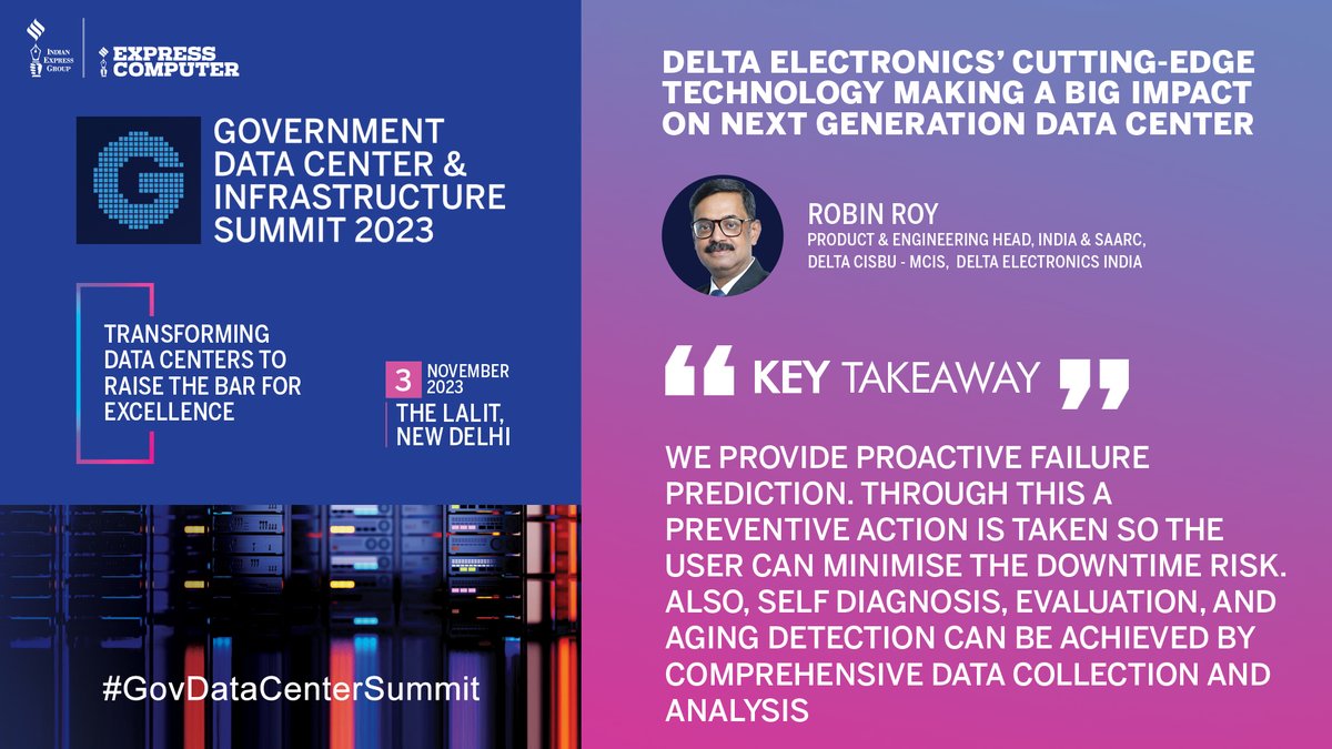 Key Takeaway by Robin Roy, Product & Engineering Head, India & SAARC, Delta CISBU - MCIS, @DeltaElectIndia at the #GovDataCenterSummit 2023 today at The Lalit, New Delhi.

@DeltaEMEA @srikrp @NivedanPrakash @H_Y_DESAI @AdarshSom