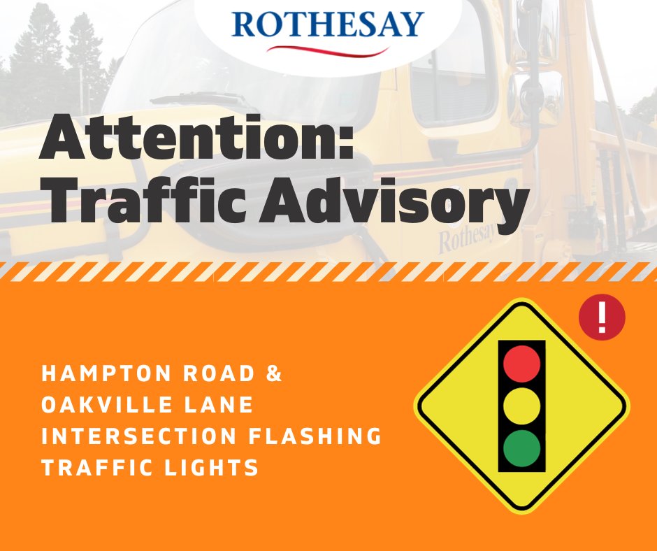 Rothesay_NB's tweet image. ⚠️UPDATE TRAFFIC ADVISORY: 

The traffic lights at the Sobeys intersection at Hampton Road and Oakville Lane are currently experiencing issues. The lights are anticipated to be repaired by Tuesday, November 7. PLEASE USE CAUTION in the area.

ℹ️ rothesay.ca/operations/tra…