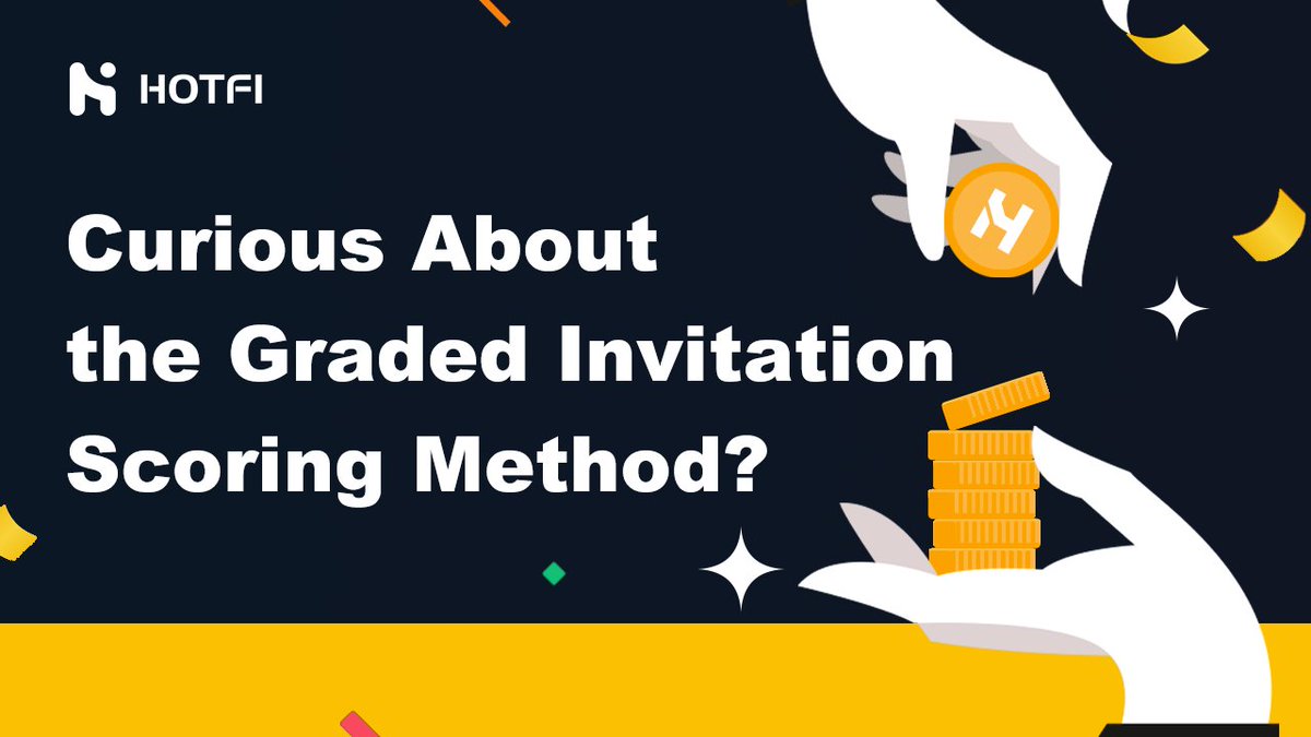 HOTFI_'s tweet photo. 🔢 Ready to explore the Graded Invitation Scoring Method?

📊Unlock the potential to earn more in $HOTX #Airdrop #3 by understanding this scoring method. Your journey just got more exciting! 

#HOTFI #CryptoCommunity #DeFi #BTC #BRC20 https://t.co/MgCk7riZ2P