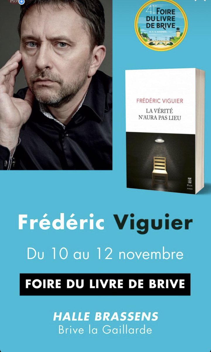 LiseBoell's tweet image. Frédéric Viguier et son magistral roman « La vérité n’aura pas lieu », vous donnent rendez-vous le week-end prochain à Brive sur le stand des éditions Plon.  @EditionsPlon @Lisez_officiel @editis @EmmaAnthonioz @FredericViguier #plon