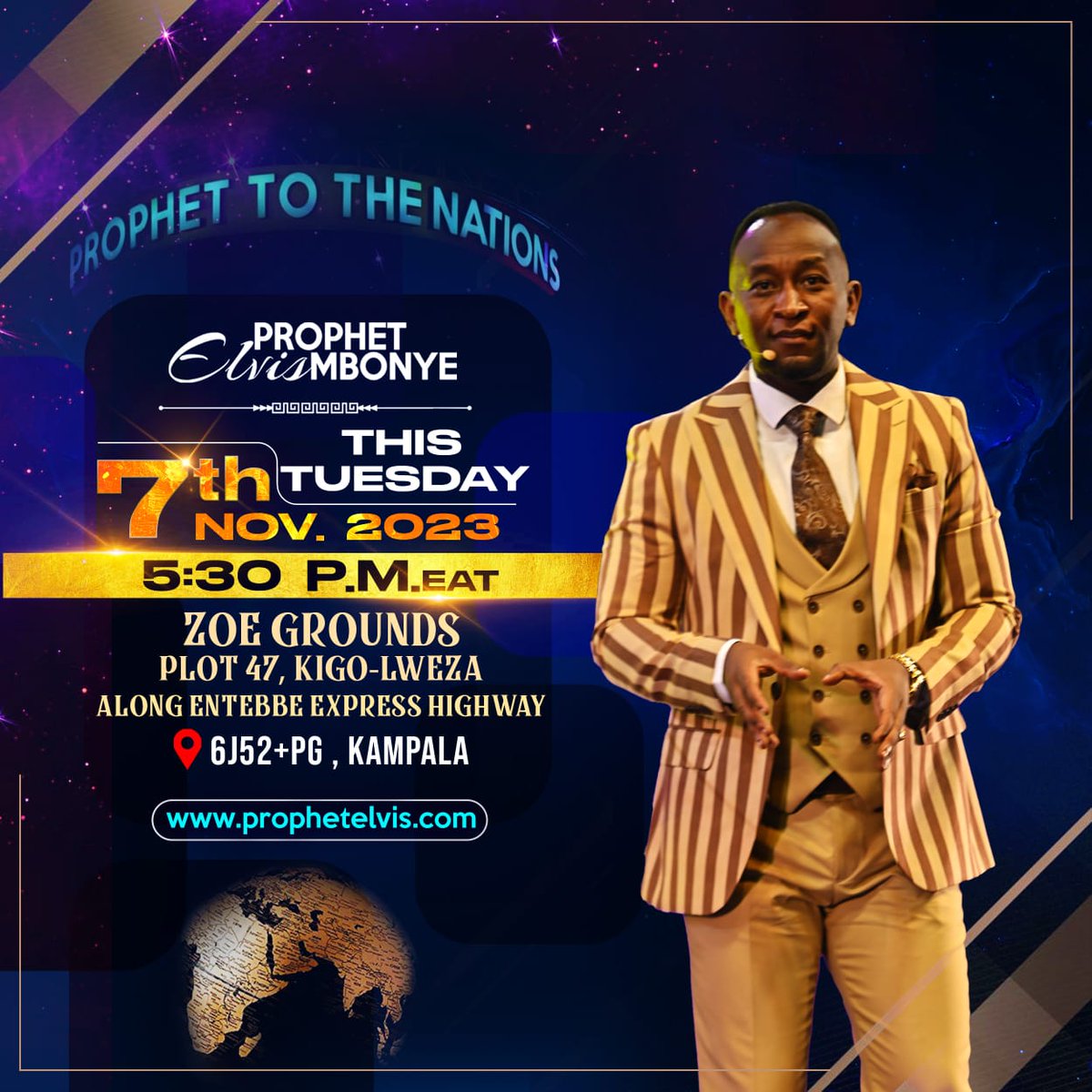 Prophet Elvis Mbonye this Tuesday November 07, 2023 5:30 pm at Plot 47 Kigo Lweza, Kampala Uganda. 📍bit.ly/zoegrounds #ProphetElvisMbonye