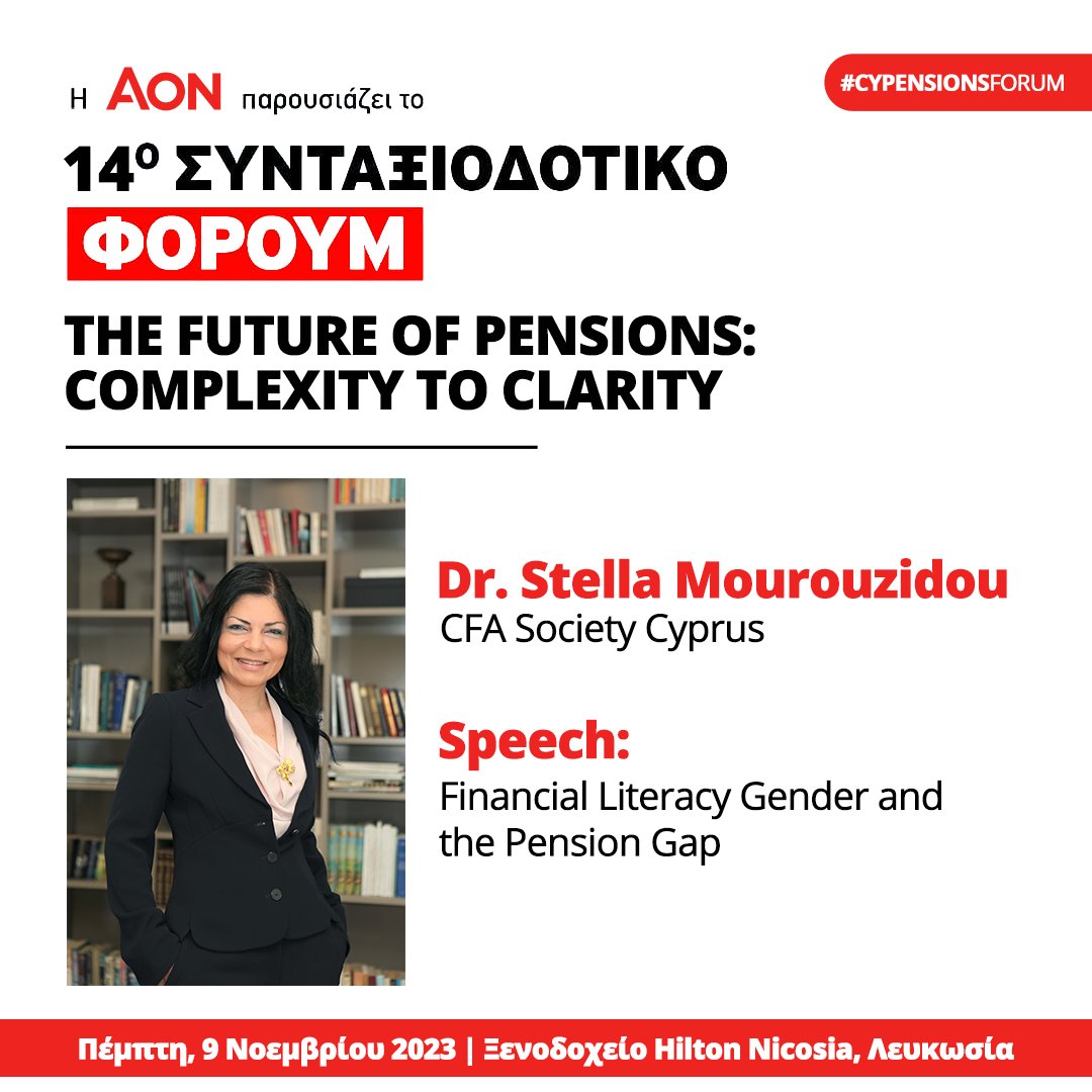AonCyprus's tweet photo. 📍 Financial Literacy Gender and the Pension Gap

Register at the 14th Pension Conference and meet the speaker Dr. Stella Mourouzidou > https://t.co/0RKATGKwrD

#Aon #EmpowerResults #Retirement #Investment #CyPensionsForum23 https://t.co/m8gbKNCn1q