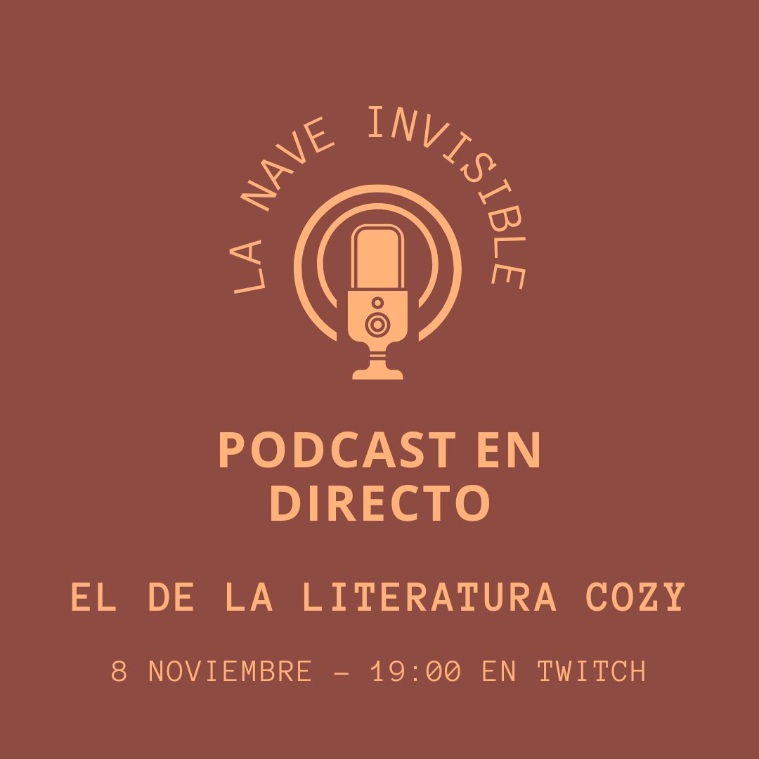 🎙️ ¡Vuelve el podcast de La Nave Invisible otro mes más! 🎙️

Os esperamos el miércoles 8, a las 19:00, en nuestro canal de Twitch para prepararnos una taza de café, té o chocolate caliente y hablar de literatura cozy ☕

¿Os venís a hablar con nosotras? 👉 twitch.tv/naveinvisible