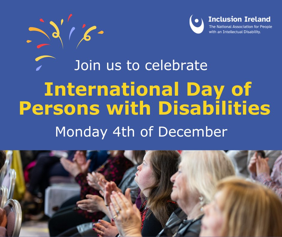Join us to celebrate International Day of Persons with Disabilities at our event ‘Access to Your Community’ on Monday 4th of December in the Dargan Theatre in Trinity Business School, Dublin from 11.00am to 3.00pm.

People with an intellectual disability from all across Ireland
